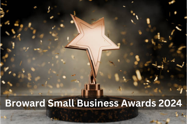 Broward Small Business Awards 2024